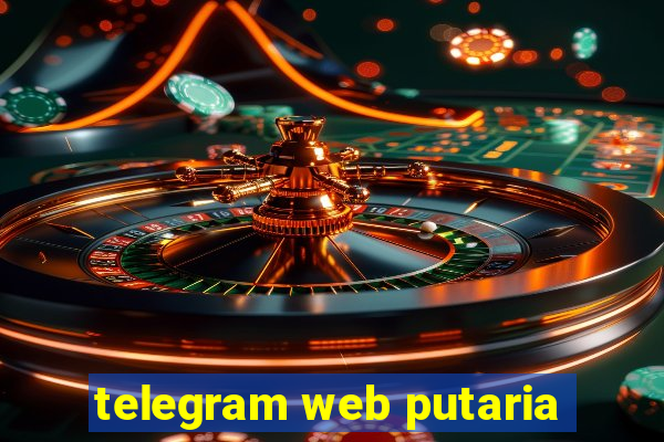 telegram web putaria